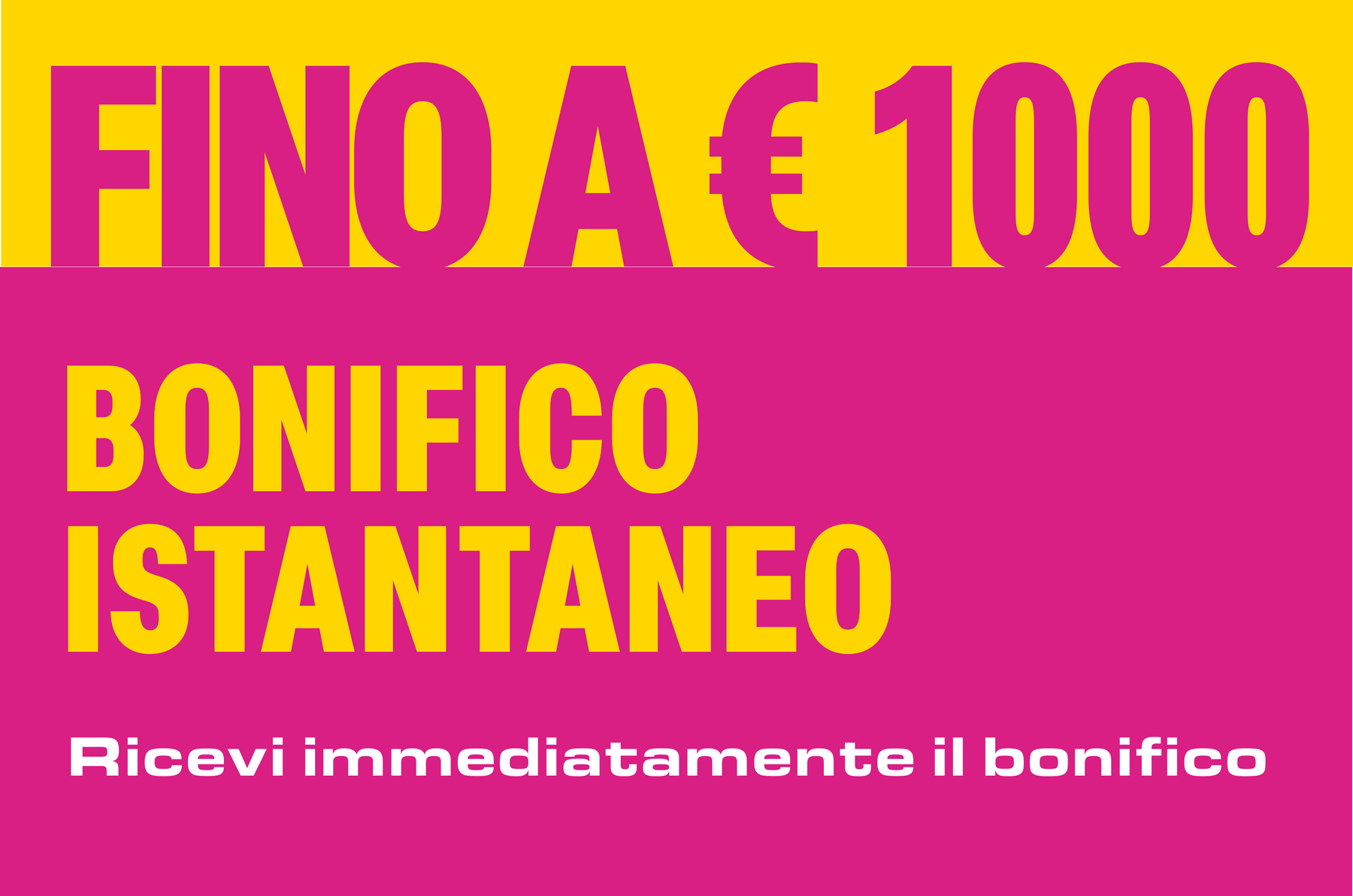 Fino a 1000 euro: bonifico istantaneo