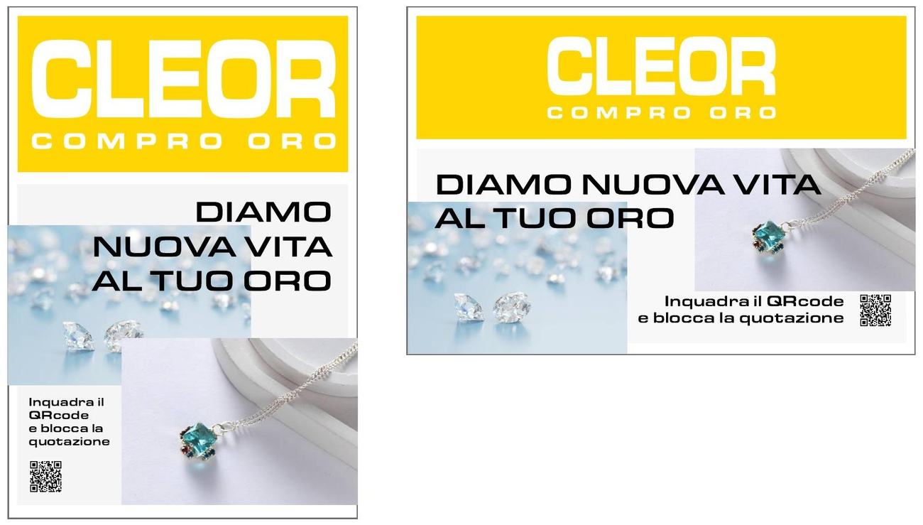 Proposte di vetrofania Cleor con il claim Diamo nuova vita al tuo oro e il QR per bloccare la quotazione